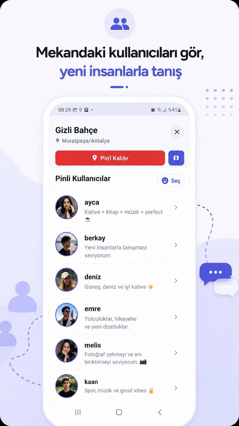 Pin2Chat — mekândaki kullanıcıları gör, yeni insanlarla tanış